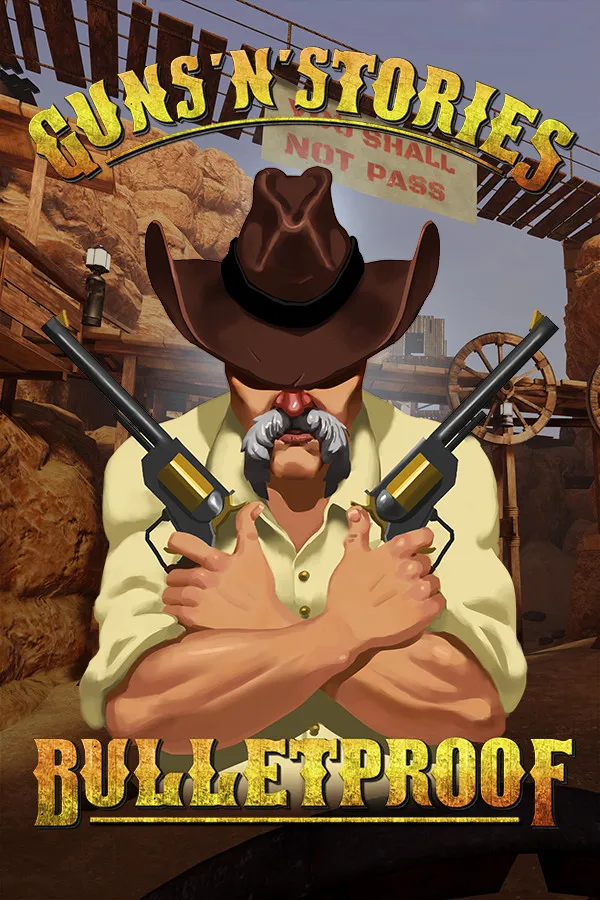 Guns'n'Stories: Bulletproof VR